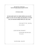 Dự báo kiệt quệ tài chính thông qua sự kết hợp các yếu tố tài chính, thị trường và vĩ mô tại các doanh nghiệp niêm yết việt nam 