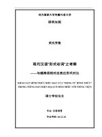 Khảo sát hình thức biểu đạt của động từ hình thức trong tiếng hán hiện đại (có đối chiếu với tiếng việt)  luận văn ths  ngôn ngữ học 60 22 10 