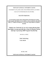 An investigation into the effectiveness of using task based method in teaching and learning reading for 11th form students at nguyen trai high school, hanoi  