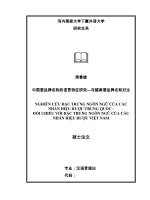 Nghiên cứu đặc trưng ngôn ngữ của các nhãn hiệu rượu trung quốc   đối chiếu với đặc trưng ngôn ngữ của các nhãn hiệu rượu việt nam   
