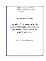 Các yếu tố tác động đến việc nắm giữ tiền mặt của các công ty niêm yết trên sàn chứng khoán việt nam 