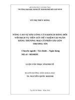 Nâng cao sự hài lòng của khách hàng đối với dịch vụ tiền gửi tiết kiệm tại ngân hàng thương mại cổ phần sài gòn thương tín 