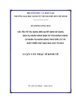 Các yếu tố tác động đến quyết định sử dụng dịch vụ ngân hàng điện tử của khách hàng cá nhân tại ngân hàng thương mại cổ phần đầu tư và phát triển việt nam khu vực TPHCM 