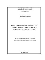 Hoàn thiện công tác quản lý tài chính cho hoạt động khoa học công nghệ tại tỉnh hà giang   