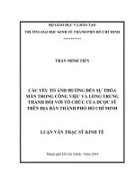 Các yếu tố ảnh hưởng đến sự thỏa mãn trong công việc và lòng trung thành đối với tổ chức của dược sỹ trên địa bàn thành phố hồ chí minh 