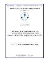 Phát triển kinh doanh dịch vụ thẻ tại ngân hàng thương mại cổ phần sài gòn thương tín   chi nhánh bình phước 