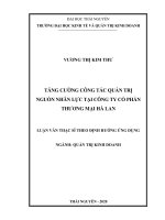 Tăng cường công tác quản trị nguồn nhân lực tại Công ty Cổ phần Thương mại Hà Lan (Luận văn thạc sĩ)