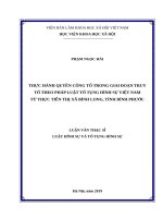 Thực hành quyền công tố trong giai đoạn truy tố theo pháp luật tố tụng hình sự Việt Nam từ thực tiễn thị xã Bình Long, tỉnh Bình Phước