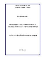 Chất lượng dịch vụ bán lẻ của các siêu thị và cửa hàng tiện ích tại hà nội 