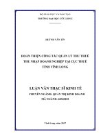 (Luận văn thạc sĩ) Hoàn thiện công tác quản lý thu thuế thu nhập doanh nghiệp tại Cục thuế tỉnh Vĩnh Long