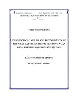Phân tích các yếu tố ảnh hưởng đến tỷ lệ thu nhập lãi thuần trong hệ thống ngân hàng thương mại cổ phần việt nam 