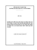 Nghiên cứu mối quan hệ giữa sự thỏa mãn, sự tin tưởng và rào cản chuyển đổi đến duy trì khách hàng sử dụng dịch vụ gửi tiết kiệm cá nhân của các ngân hàng TMCP 