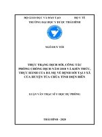 Thực trạng dịch sởi, công tác phòng chống dịch năm 2018 và kiến thức, thực hành của bà mẹ về bệnh sởi tại 2 xã của 3 huyện tùa chùa tỉnh điện biên  
