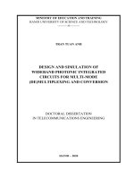 Nghiên cứu tính toán và thiết kế mạch tích hợp quang băng rộng chuyển đổi và tách ghép mode (design and simulation of wideband photonic integrated circuits for multi mode (de)multiplexing and conversion) 