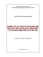 Nghiên cứu các nhân tố ảnh hưởng đến khả năng tiếp cận tín dụng chính thức của doanh nghiệp nhỏ tại TP  bến tre 