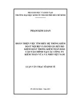 Hoàn thiện việc tìm hiểu hệ thống kiểm soát nội bộ và đánh giá rủi ro kiểm soát trong kiểm toán báo cáo tài chính tại các công ty kiểm toán vừa và nhỏ việt nam 