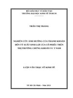 Nghiên cứu ảnh hưởng của thanh khoản đến tỷ suất sinh lợi của cổ phiếu trên thị trường chứng khoán việt nam 