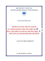 Đánh giá lòng trung thành của khách hàng đối với thiết bị điện lạnh, điện gia dụng thương hiệu hitachi tại TPHCM 003 