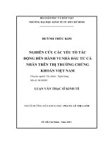 Nghiên cứu các yếu tố tác động đến hành vi nhà đầu tư cá nhân trên thị trường chứng khoán việt nam 