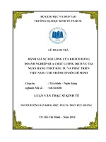 Đánh giá sự hài lòng của khách hàng doanh nghiệp qua chất lượng dịch vụ tại ngân hàng TMCP đầu tư và phát triển việt nam   chi nhánh TP hồ chí minh 