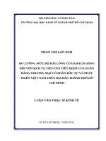 Đo lường mức độ hài lòng của khách hàng đối với dịch vụ tiền gửi tiết kiệm của ngân hàng TMCP đầu tư và phát triển việt nam trên địa bàn TPHCM 
