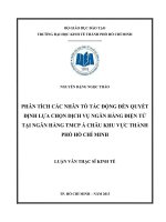 Phân tích các nhân tố tác động đến quyết định lựa chọn dịch vụ ngân hàng điện tử tại ngân hàng TMCP á châu khu vực thành phố hồ chí minh 