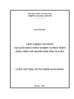 Chất lượng tín dụng tại ngân hàng nông nghiệp và phát triển nông thông chi nhánh tỉnh thái nguyên    