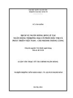 Dịch vụ ngân hàng bán lẻ tại ngân hàng hàng thương mại cổ phần đầu tư và phát triển việt nam   chi nhánh thăng long    