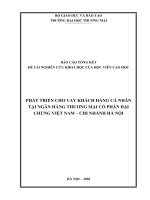 (Báo cáo Nghiên cứu khoa học) Phát triển cho vay khách hàng cá nhân tại Ngân hàng TMCP Đại chúng Việt Nam  Chi nhánh Hà Nội