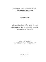 Thủ tục xét xử sơ thẩm các vụ án hình sự từ thực tiễn Tòa án nhân dân Quận 10, Thành phố Hồ Chí Minh