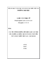 Tóm tắt luận văn Thạc sĩ Quản trị kinh doanh: Các yếu tố ảnh hưởng đến động lực làm việc của người lao động tại ngân hàng TMCP đầu tư và phát triển Việt Nam