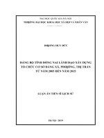 Đảng bộ tỉnh đồng nai lãnh đạo xây dựng tổ chức cơ sở đảng xã, phường, thị trấn từ năm 2005 đến năm 2015 