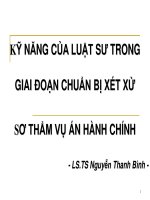 Bài giảng Kỹ năng của luật sư trong giai đoạn chuẩn bị xét xử sơ thẩm vụ án hành chính - LS.TS Nguyễn Thanh Bình