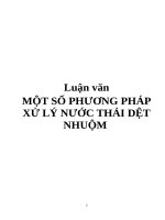 Luận văn MỘT SỐ PHƯƠNG PHÁP XỬ LÝ NƯỚC THẢI DỆT NHUỘM