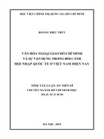 Tóm tắt luận án Tiến sĩ chuyên ngành Hồ Chí Minh học: Văn hóa ngoại giao Hồ Chí Minh và sự vận dụng trong bối cảnh hội nhập quốc tế ở Việt Nam hiện nay