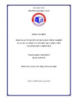 Tóm tắt luận văn Thạc sĩ Luật học: Pháp luật về quyền sử dụng đất nông nghiệp của các cá nhân và tổ chức qua thực tiễn tại tỉnh Thừa Thiên Huế