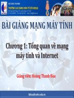 Bài giảng Mạng máy tính: Chương 1 - Hoàng Thanh Hòa (CĐ Kinh tế Đối ngoại)