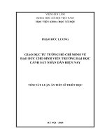 Tóm tắt Luận án Tiến sĩ Triết học: Giáo dục Tư tưởng Hồ Chí Minh về đạo đức cho sinh viên trường Đại học Cảnh sát nhân dân hiện nay