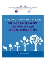 Bộ tài liệu chương trình đào tạo thực hành lâm sàng cho điều dưỡng viên mới -  Quyển 1: Chương trình đào tạo thực hành lâm sàng cho điều dưỡng viên mới - Phần 1