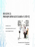 Bài giảng Kinh tế học vĩ mô: Lý thuyết và ứng dụng chính sách - Bài giảng 12