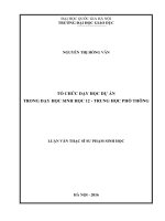 Tổ chức dạy học dự án trong dạy học sinh học 12   trung học phổ thông  