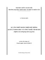 Sự cần thiết hoàn thiện hệ thống quản lý khoa học và công nghệ cấp huyện ( nghiên cứu trường hợp ở tỉnh lạng sơn) 