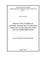 Khảo sát tiểu loại động từ cảm nghĩ, nói năng qua các hội thoại trong các tài liệu giảng dạy tiếng việt cho người nước ngoài 