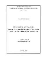 Định hướng giá trị nghề trong sự lựa chọn nghề của học sinh lớp 12 trên địa bàn thành phố hà nội  