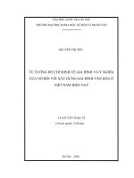 Tư tưởng hồ chí minh về gia đình và ý nghĩa của nó đối với xây dựng gia đình văn hóa ở việt nam hiện nay   