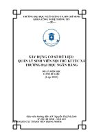 XÂY DỰNG CƠ SỞ DỮ LIỆU:QUẢN LÝ SINH VIÊN NỘI TRÚ KÍ TÚC XÁTRƯỜNG ĐẠI HỌC NGÂN HÀNGĐỒ ÁN MÔN HỌCCƠ SỞ DỮ LIỆU