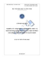 Nghiên cứu tổng hợp xác định cấu trúc và thăm dò hoạt tính sinh học của một số phức chất Pt(II),Pd(II) với phối tử bazo schiff 