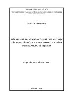 Tiếp thu giá trị văn hóa của thế giới vào việc xây dựng văn hóa việt nam trong tiến trình hội nhập quốc tế hiện nay 