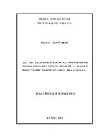 Dạy học khám phá có hướng dẫn đối với chủ đề phương trình, bất phương trình mũ và logarit trong chương trình toán lớp 12   ban nâng cao   
