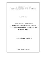 Ảnh hưởng của phong cách lãnh đạo chuyển dạng đến sự cam kết của cán bộ nhân viên tại bảo hiểm xã hội tỉnh bình dương 
